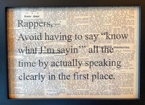 Rappers Avoid Having To Say Know What I'm Sayin All the Time By Actually Speaking Clearly In The First Place
